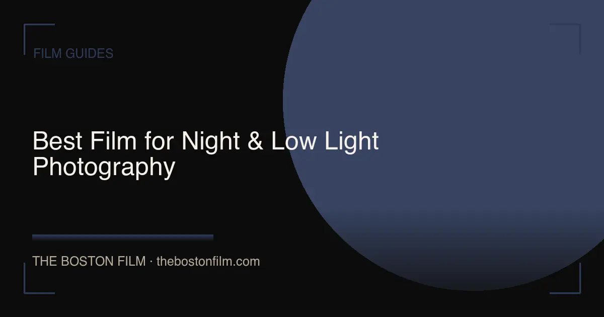 Best Film for Night & Low Light Photography