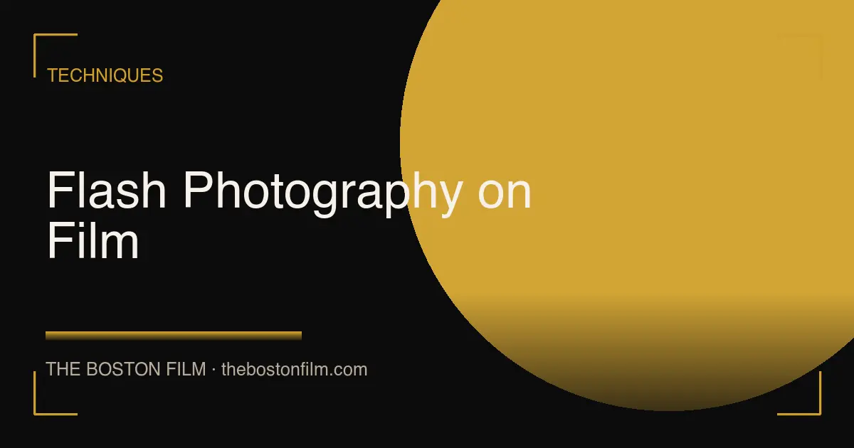 Flash Photography on Film