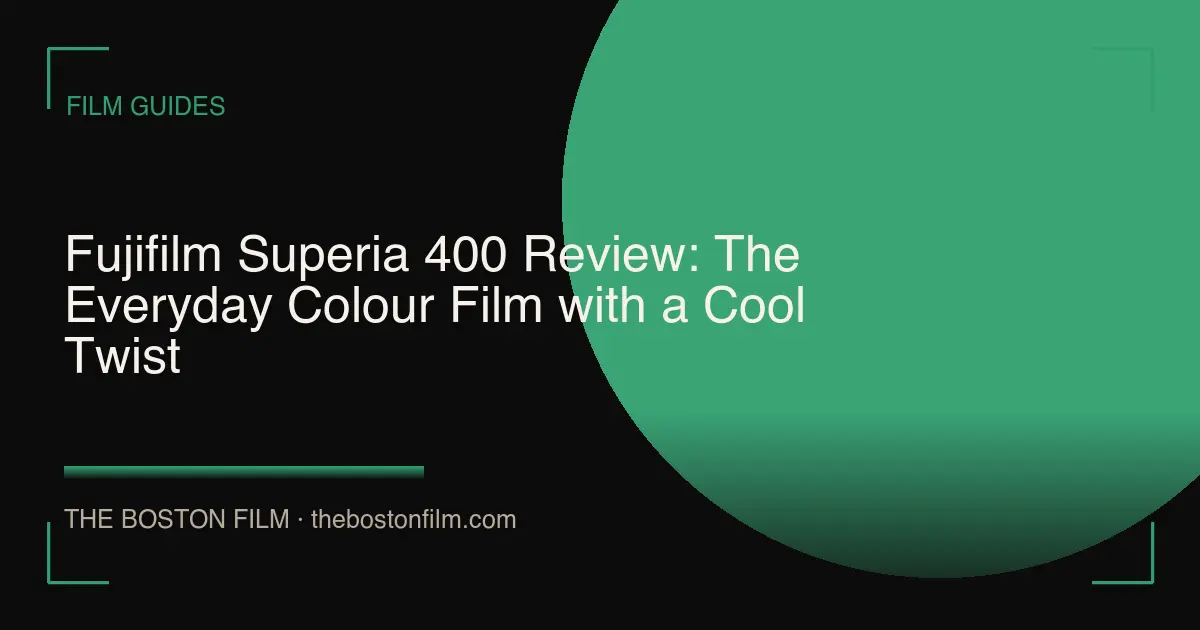 Fujifilm Superia 400 Review: The Everyday Colour Film with a Cool Twist