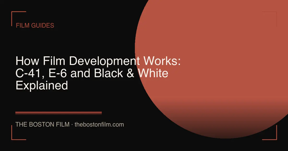 How Film Development Works: C-41, E-6 and Black & White Explained