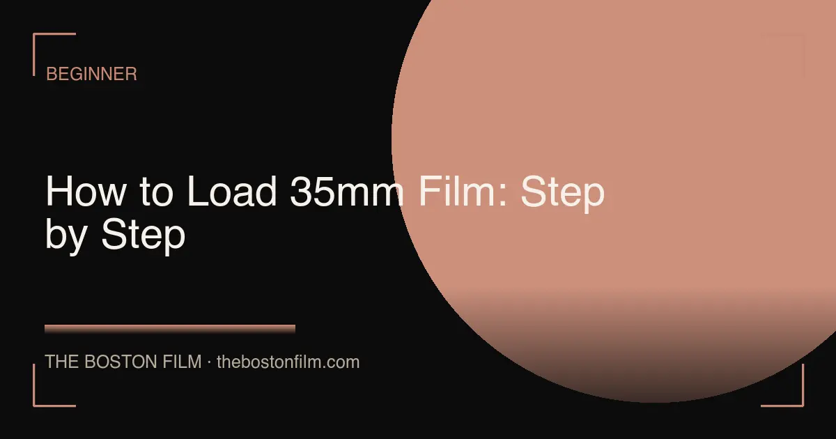 How to Load 35mm Film: Step by Step