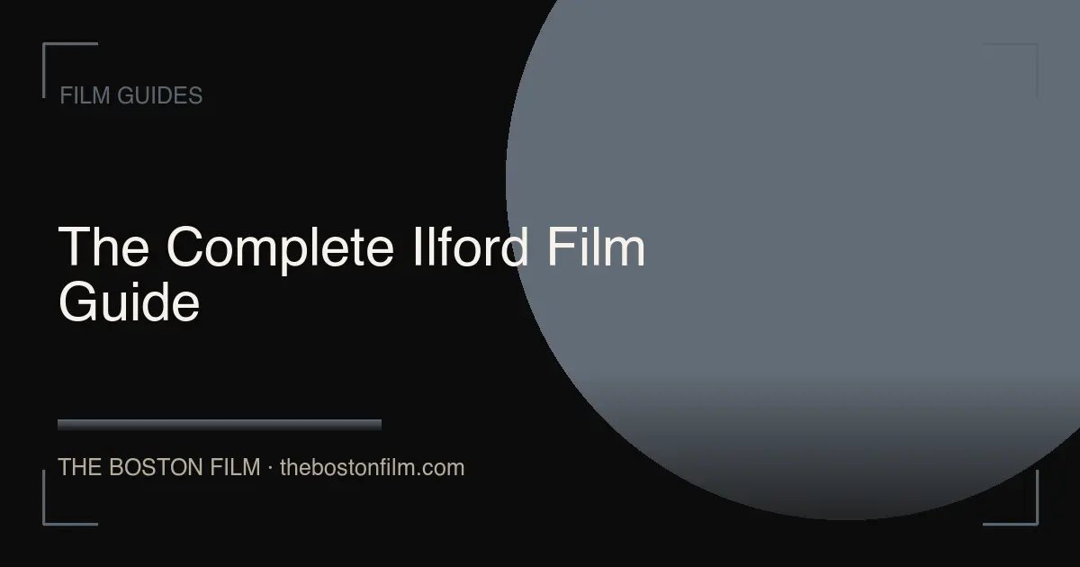 The Complete Ilford Film Guide