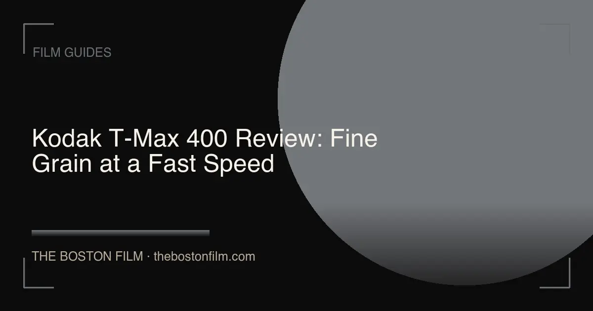 Kodak T-Max 400 Review: Fine Grain at a Fast Speed