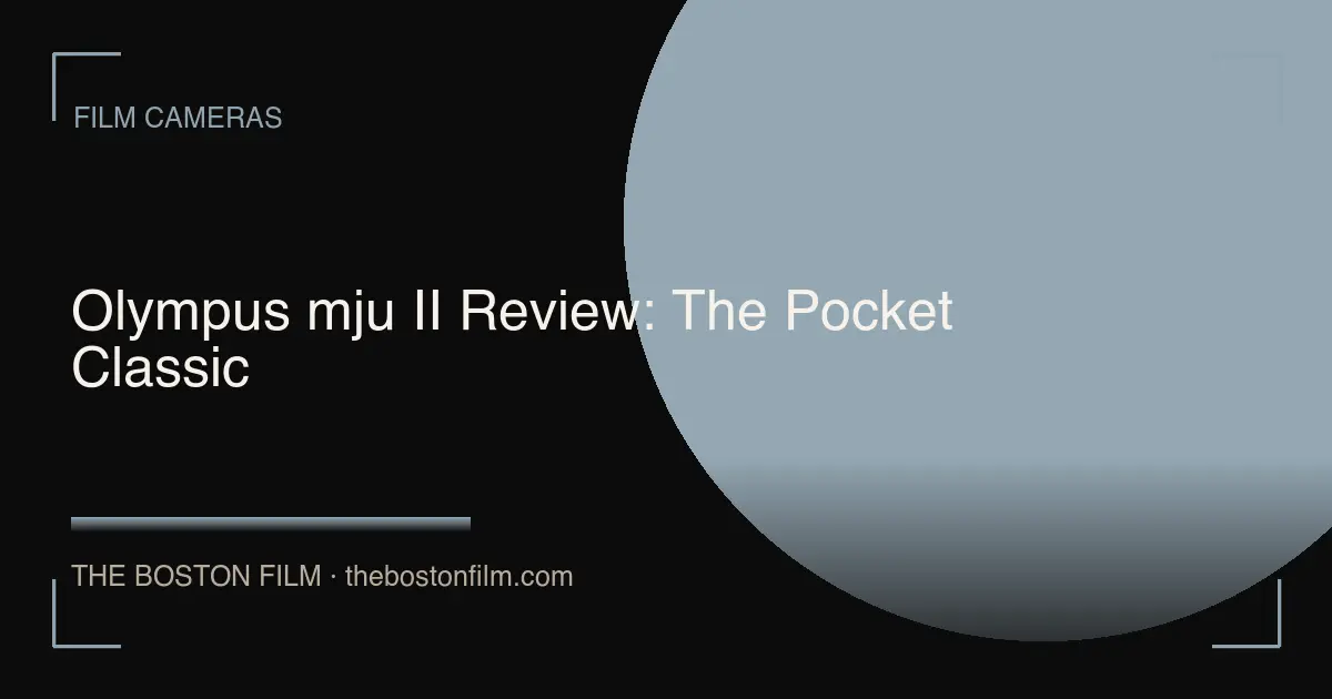 Olympus mju II Review: The Pocket Classic