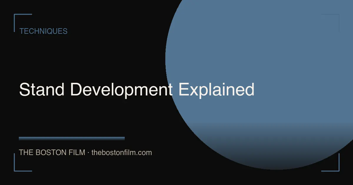 Stand Development Explained